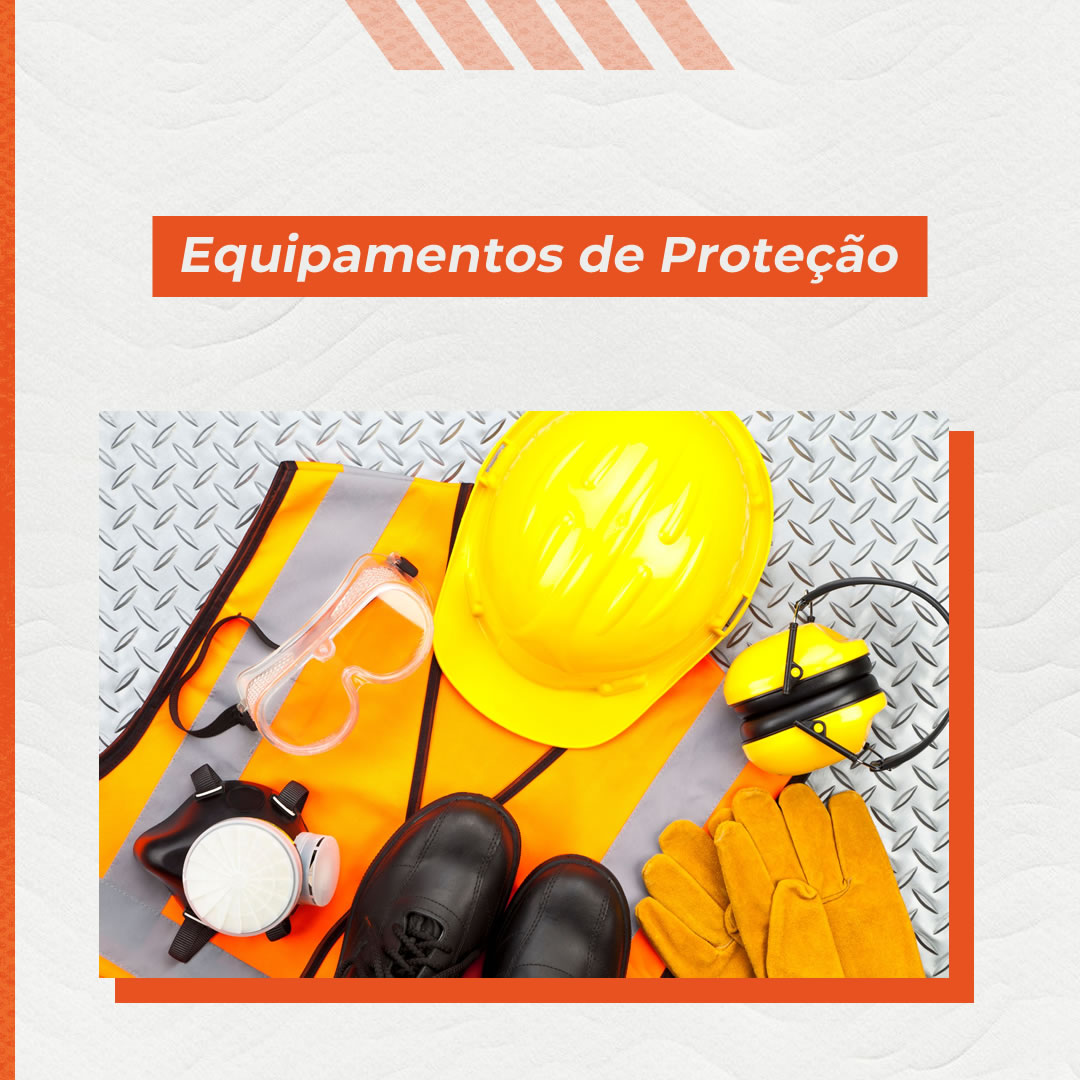 A Ferragista - EPI - Equipamentos de Proteção Individual